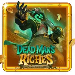 Dead Man's Riches